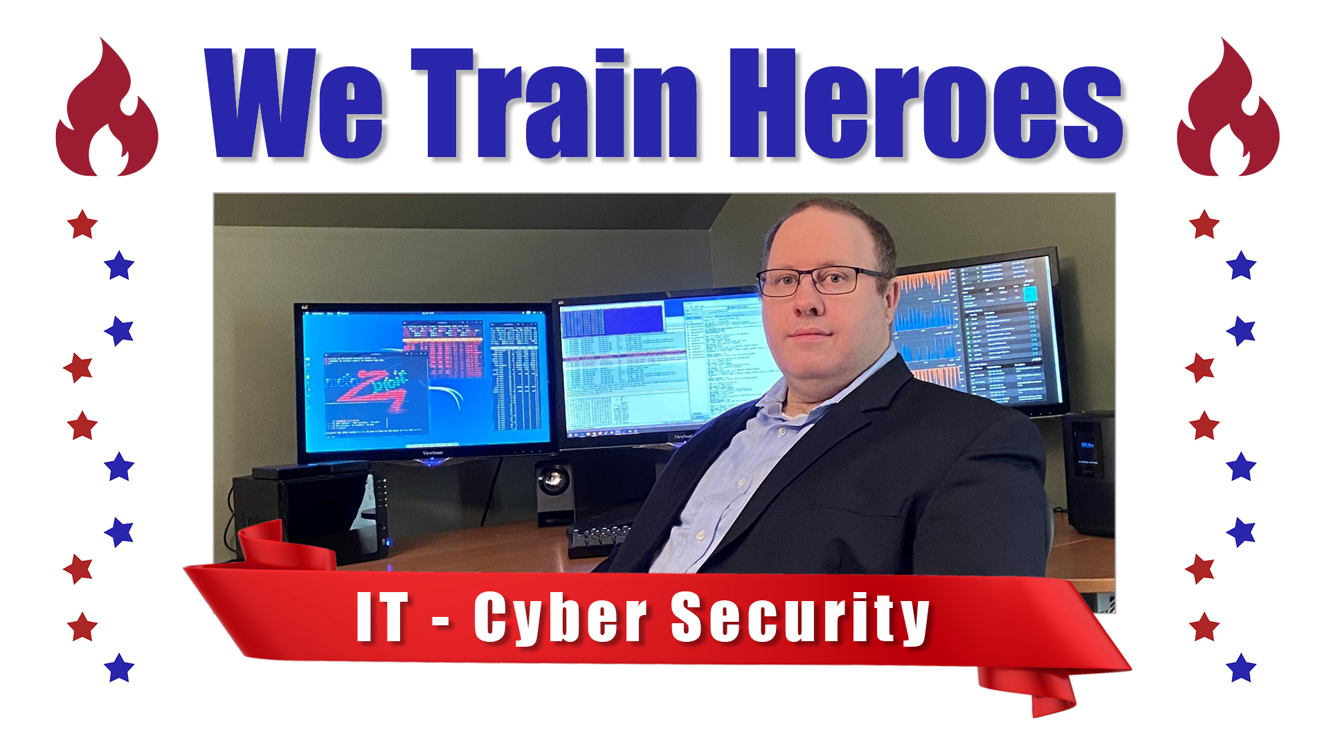 Cyber Security instructor Brian Goodman is featured in a We Train Heroes graphic
