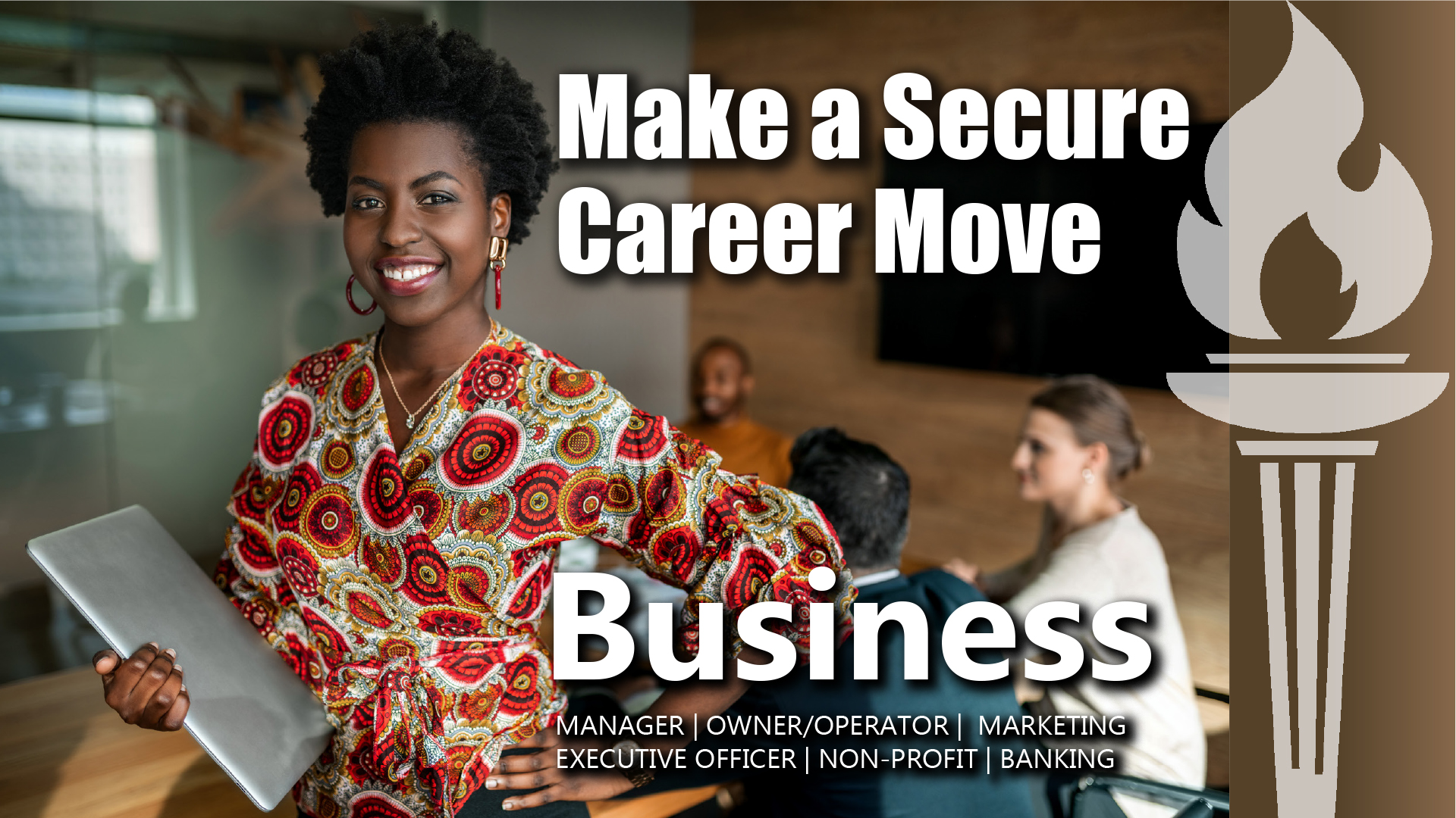 Make a Secure Career Move - Business Administration
