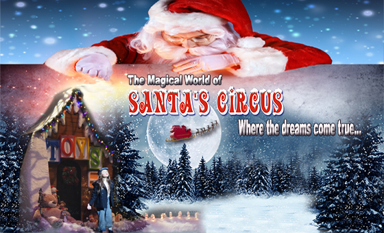 The Magical World of Santa's Circus show promo for Dec. 2