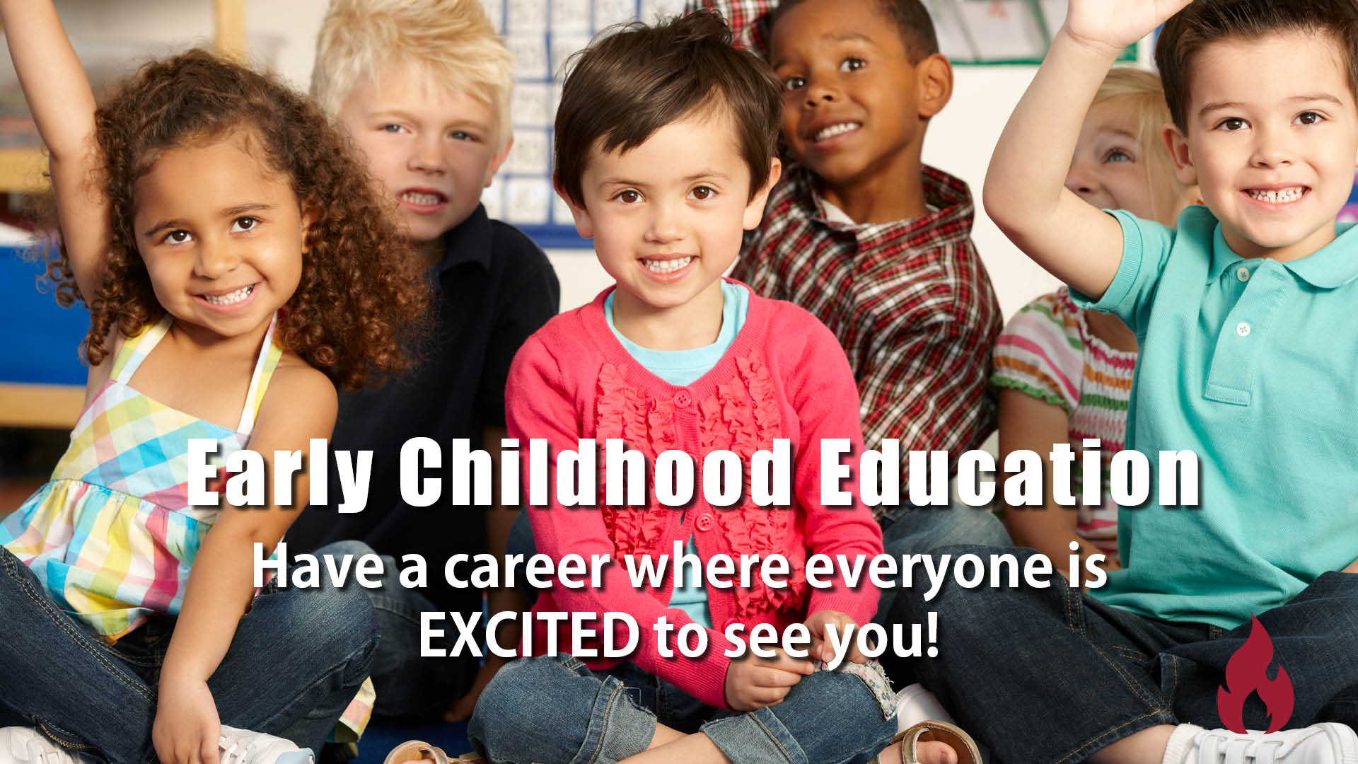 Make a secure career move to Early Childhood Education
